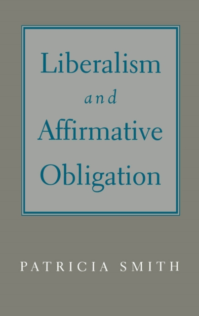 Liberalism and Affirmative Obligation, PDF eBook