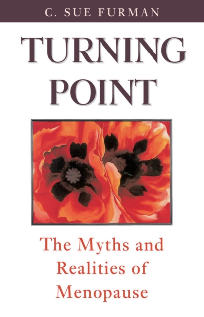 Turning Point : The Myths and Realities of Menopause, PDF eBook