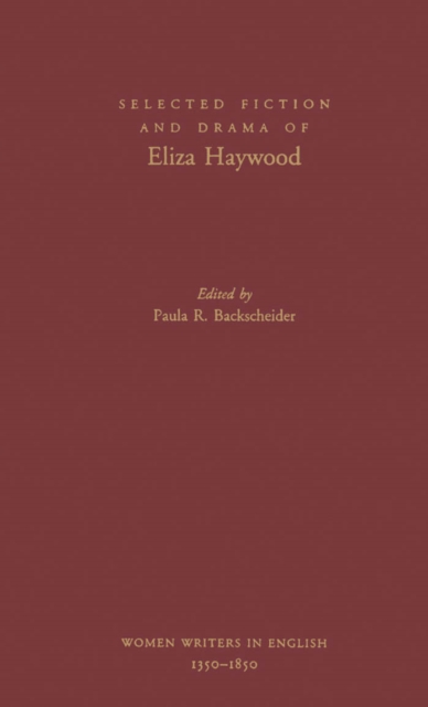 Selected Fiction and Drama of Eliza Haywood, PDF eBook