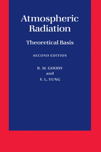 Atmospheric Radiation : Theoretical Basis, PDF eBook