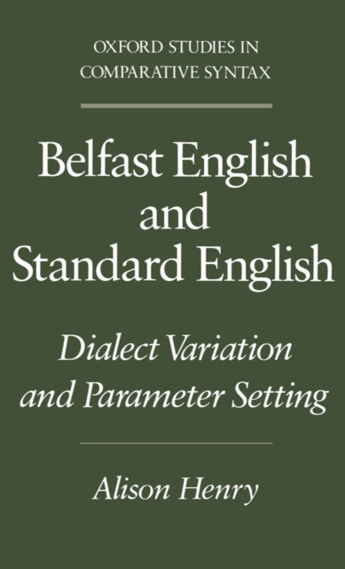 Belfast English and Standard English : Dialect Variation and Parameter Setting, PDF eBook