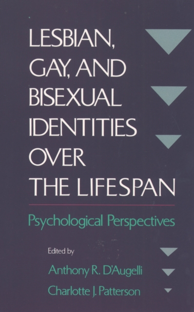 Lesbian, Gay, and Bisexual Identities over the Lifespan : Psychological Perspectives, PDF eBook