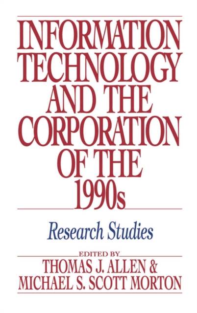 Information Technology and the Corporation of the 1990s : Research Studies, PDF eBook