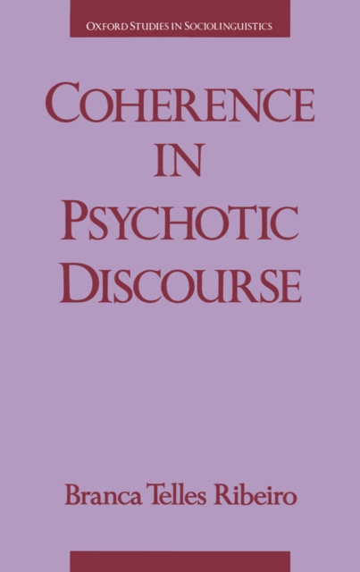 Coherence in Psychotic Discourse, PDF eBook