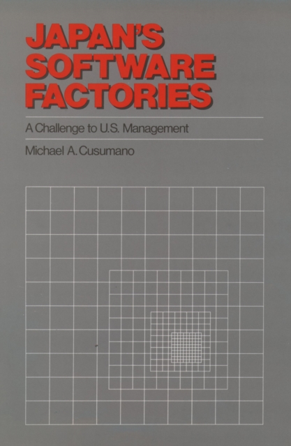 Japan's Software Factories : A Challenge to U.S. Management, PDF eBook