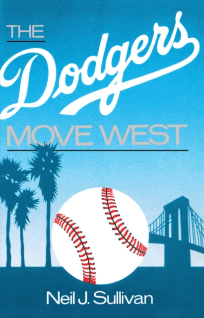 The Dodgers Move West, PDF eBook