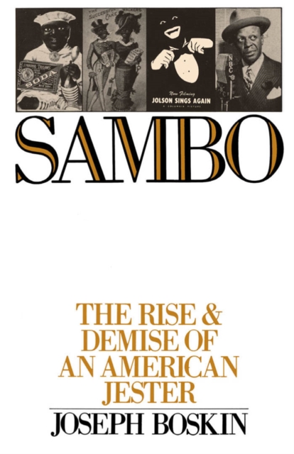 Sambo : The Rise and Demise of an American Jester, PDF eBook
