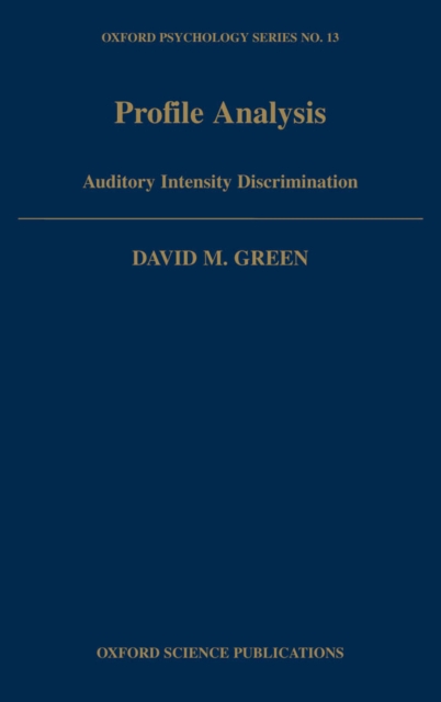 Profile Analysis : Auditory Intensity Discrimination, PDF eBook