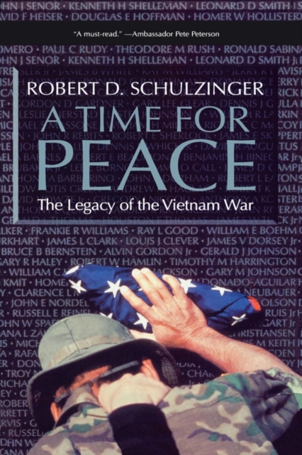 A Time for Peace : The Legacy of the Vietnam War, Paperback / softback Book