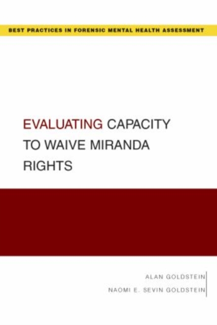 Evaluating Capacity to Waive Miranda Rights, Paperback / softback Book