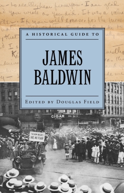 A Historical Guide to James Baldwin, Hardback Book