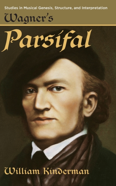 Wagner's Parsifal, Hardback Book