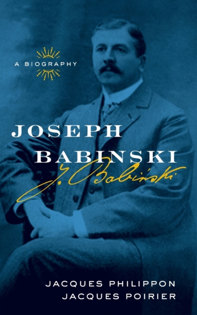 Joseph Babinski : A Biography, Hardback Book
