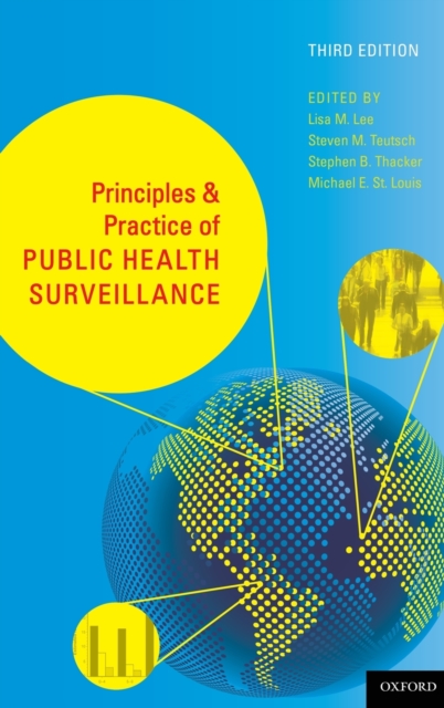 Principles and Practice of Public Health Surveillance, Hardback Book