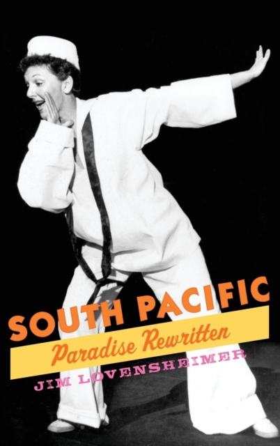 South Pacific : Paradise Rewritten, Hardback Book