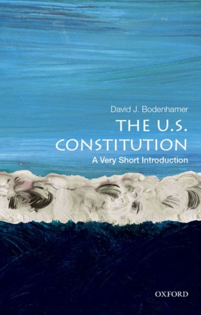 The U.S. Constitution: A Very Short Introduction, Paperback / softback Book