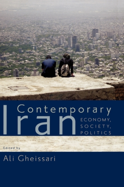 Contemporary Iran : Economy, Society, Politics, Hardback Book