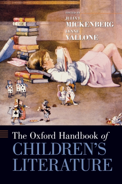 The Oxford Handbook of Children's Literature, Hardback Book