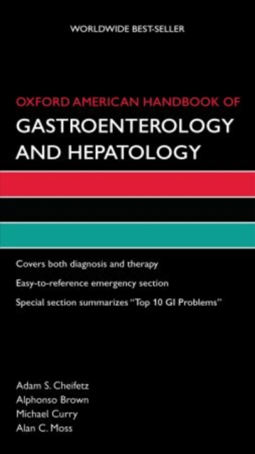 Oxford American Handbook of Gastroenterology and Hepatology, Part-work (fascÃ­culo) Book