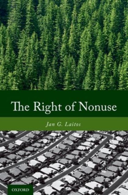 The Right of Nonuse, Hardback Book