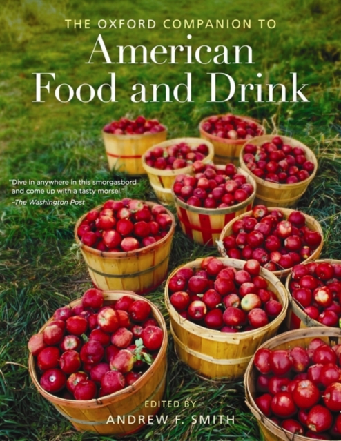 The Oxford Companion to American Food and Drink, Paperback / softback Book