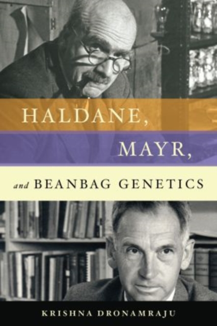 Haldane, Mayr, and Beanbag Genetics, Hardback Book