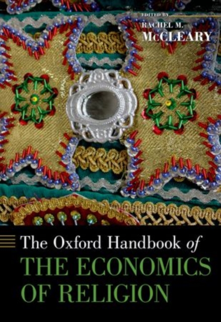 The Oxford Handbook of the Economics of Religion, Hardback Book