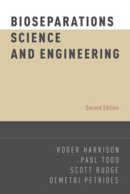 Bioseparations Science and Engineering, Hardback Book