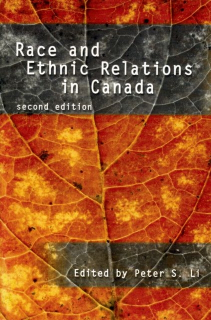 Race and Ethnic Relations in Canada, Paperback / softback Book