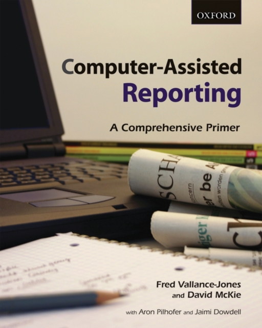 Computer - Assisted Reporting : A Canadian Primer, Paperback / softback Book