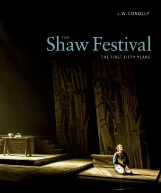 The Shaw Festival : The First Fifty Years, Hardback Book