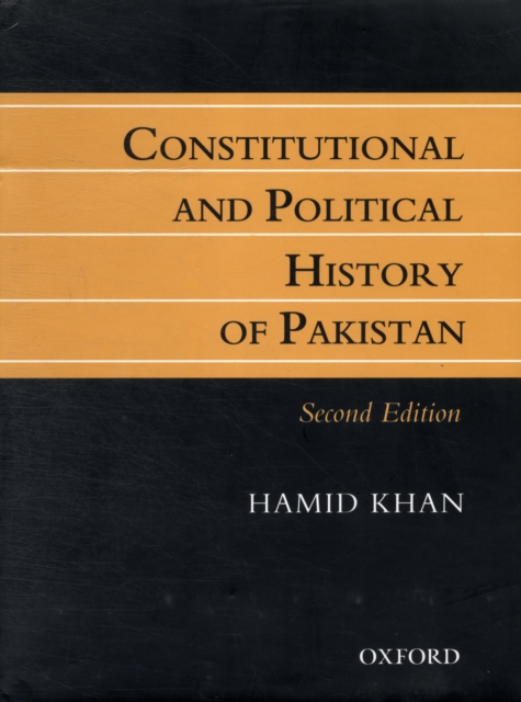 Constitutional and Political History of Pakistan, Hardback Book