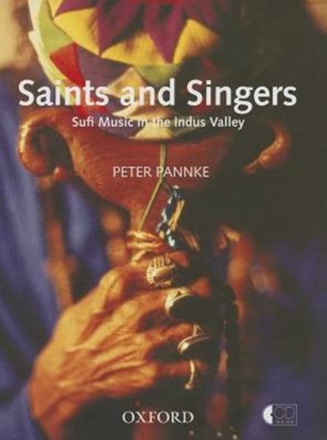 Saints and Singers : Sufi Music in the Indus Valley, Hardback Book