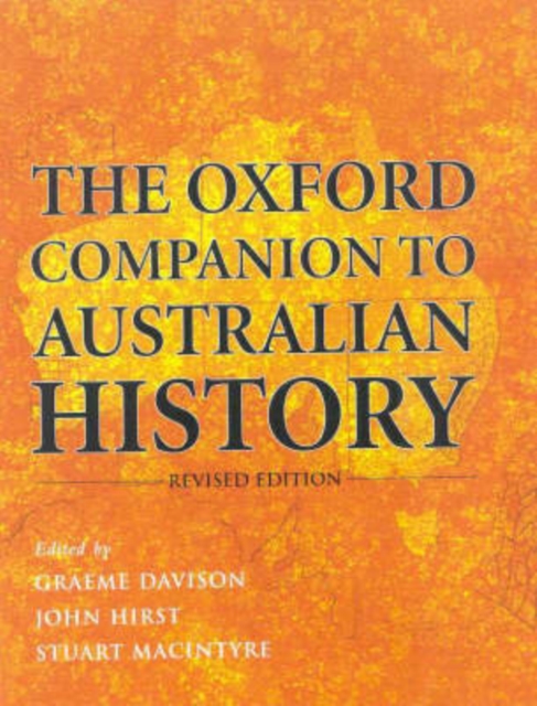 The Oxford Companion to Australian History, Hardback Book