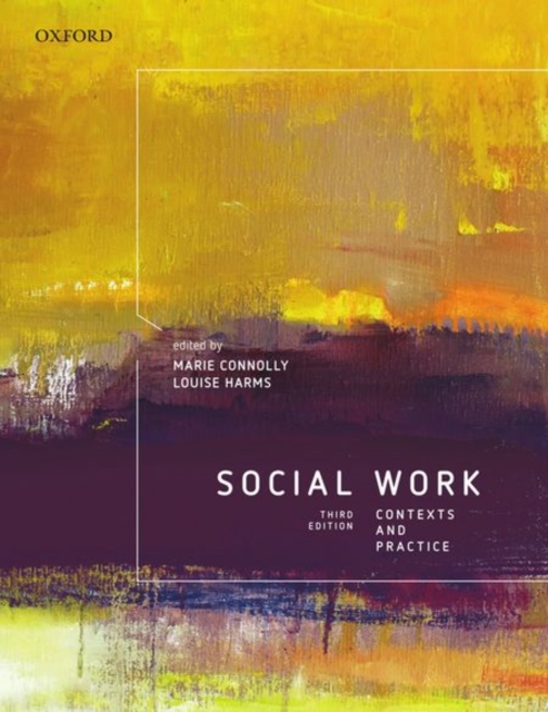 Social Work: Contexts and Practice, Paperback Book