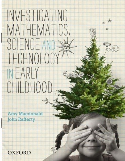 Investigating Mathematics, Science and Technology in Early Childhood, Paperback / softback Book