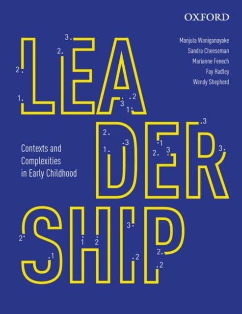Leadership: Contexts and Complexities in Early Childhood Education, Paperback Book