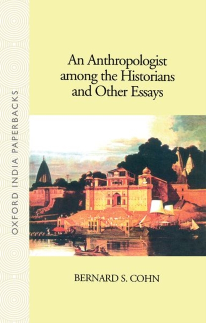 An Anthropologist Among the Historians and Other Essays, Paperback / softback Book