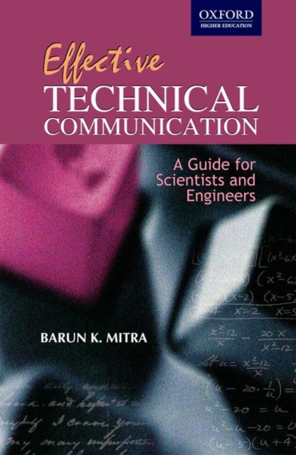 Effective Technical Communication:Guide for Scientists & Engineers, Paperback / softback Book