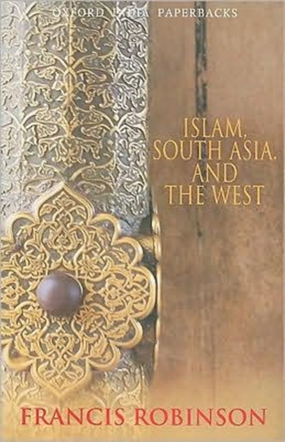 Islam, South Asia, and the West, Paperback / softback Book