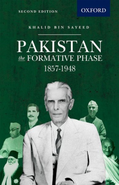 Pakistan: The Formative Phase 1857-1948, Paperback / softback Book