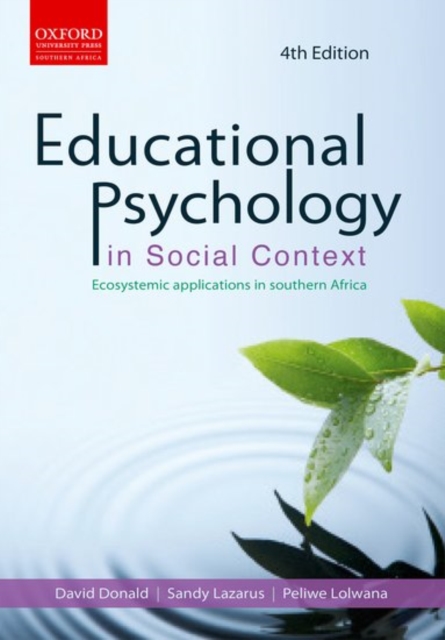 Educational psychology in social context: Educational psychology in social context: Ecosystemic applications in southern Africa 4e : Ecosystemic applications in southern, Paperback / softback Book