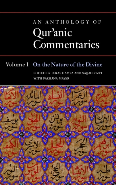 An Anthology of Qur'anic Commentaries : Volume 1: On the Nature of the Divine, Hardback Book