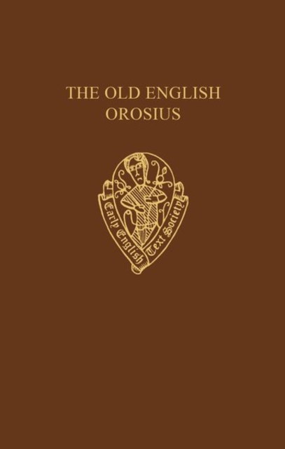 The Old English Orosius, Hardback Book