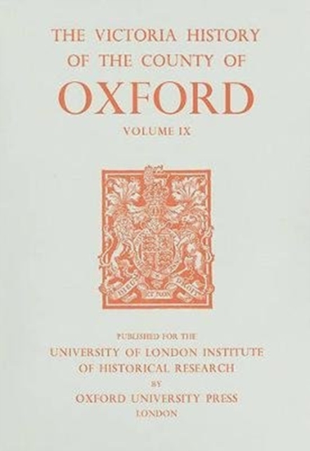 A History of the County of Oxford : Volume IX: Bloxham Hundred, Hardback Book