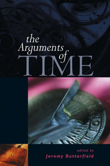 The Arguments of Time, Paperback / softback Book
