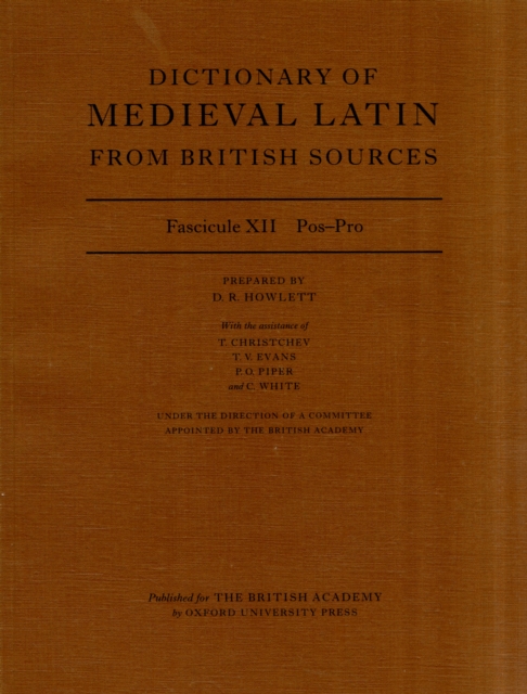 Dictionary of Medieval Latin from British Sources : Fascicule XII: Pos-Pro, Paperback / softback Book