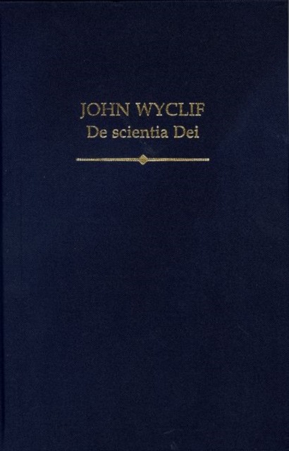 John Wyclif : De scientia Dei, Hardback Book