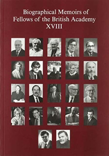 Biographical Memoirs of Fellows of the British Academy, XVIII, Paperback / softback Book