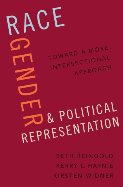 Race, Gender, and Political Representation : Toward a More Intersectional Approach, EPUB eBook